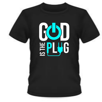 God Is The Plug T-shirt