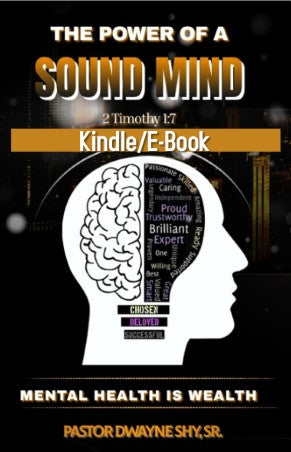 The Power of a Sound Mind (Kindle eBook)