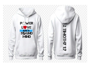 Power Love and a Sound Mind (hoodie)