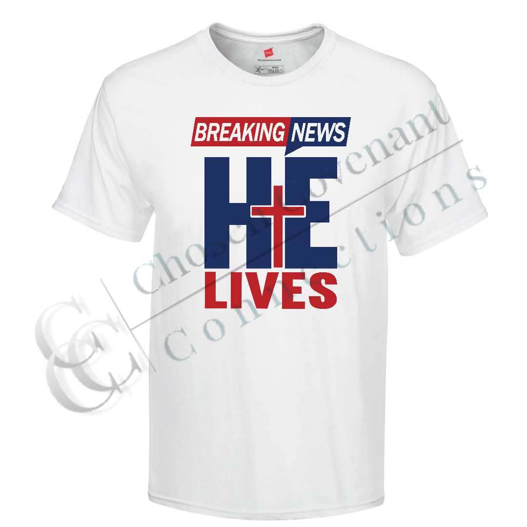 He Lives, Religious Design Shirt, Religious Shirt, Religious Quote T